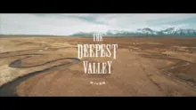 Video thumb for The Deepest Valley